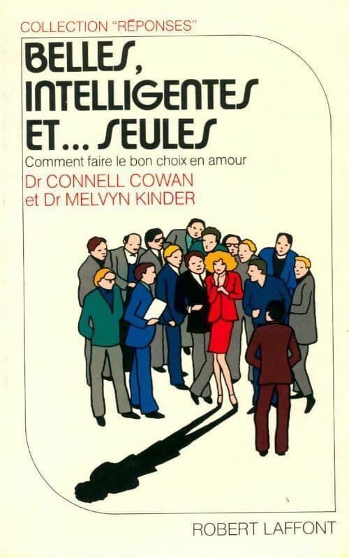 Belles, intelligentes et... Seules - Melvyn Kinder