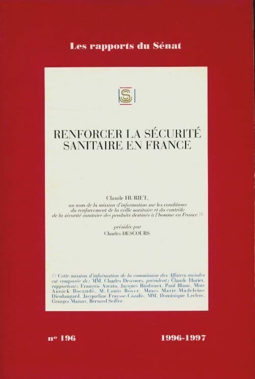Renforcer la sécurité en France - Claude Huriet